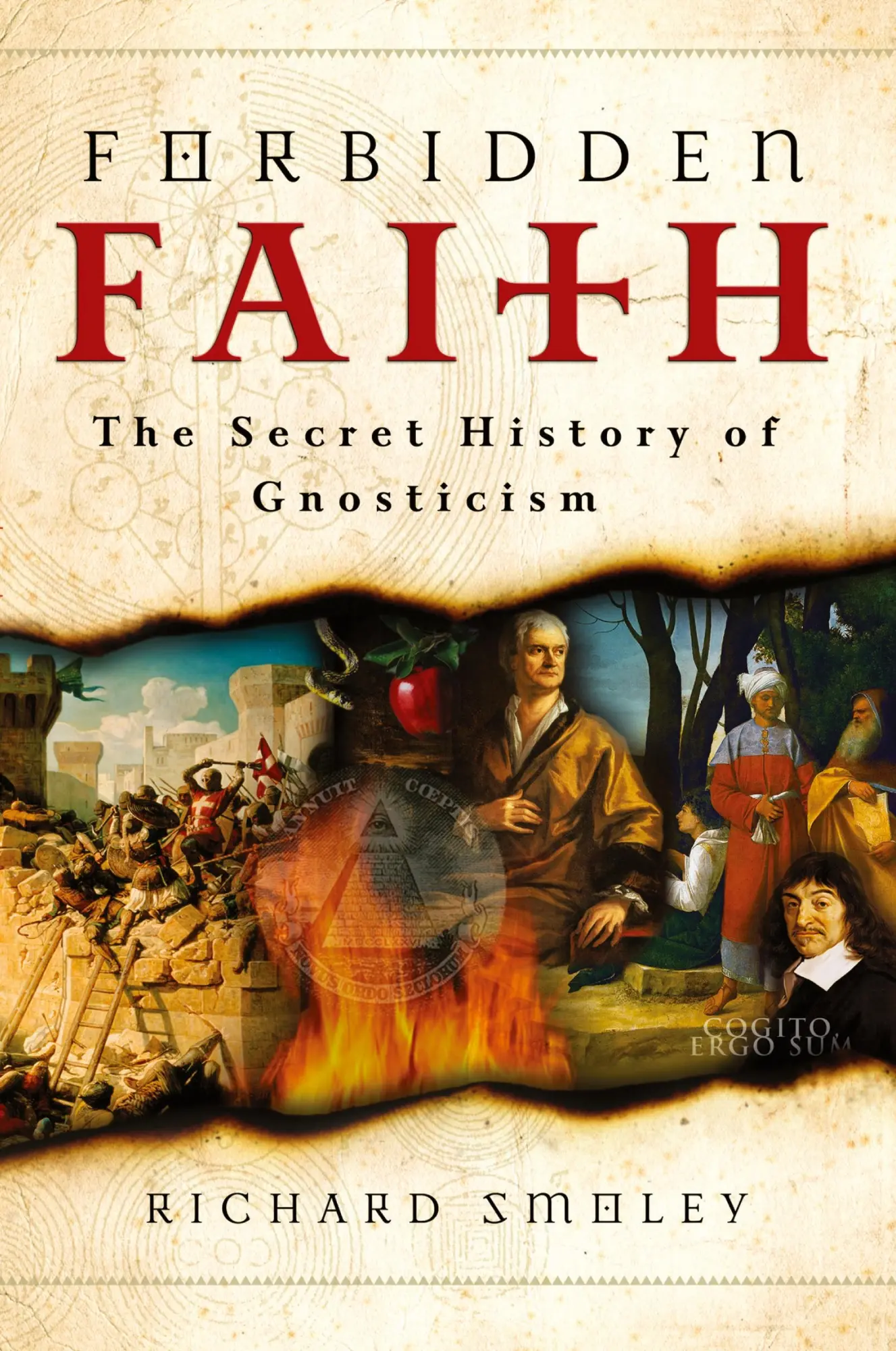 Cover: 9780060858308 | Forbidden Faith | The Secret History of Gnosticism | Richard Smoley