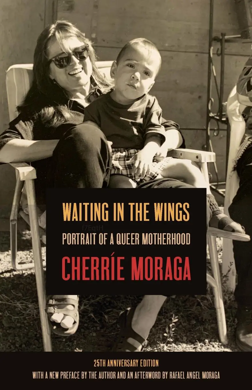 Cover: 9781642598308 | Waiting in the Wings | Portrait of a Queer Motherhood | Cherre Moraga