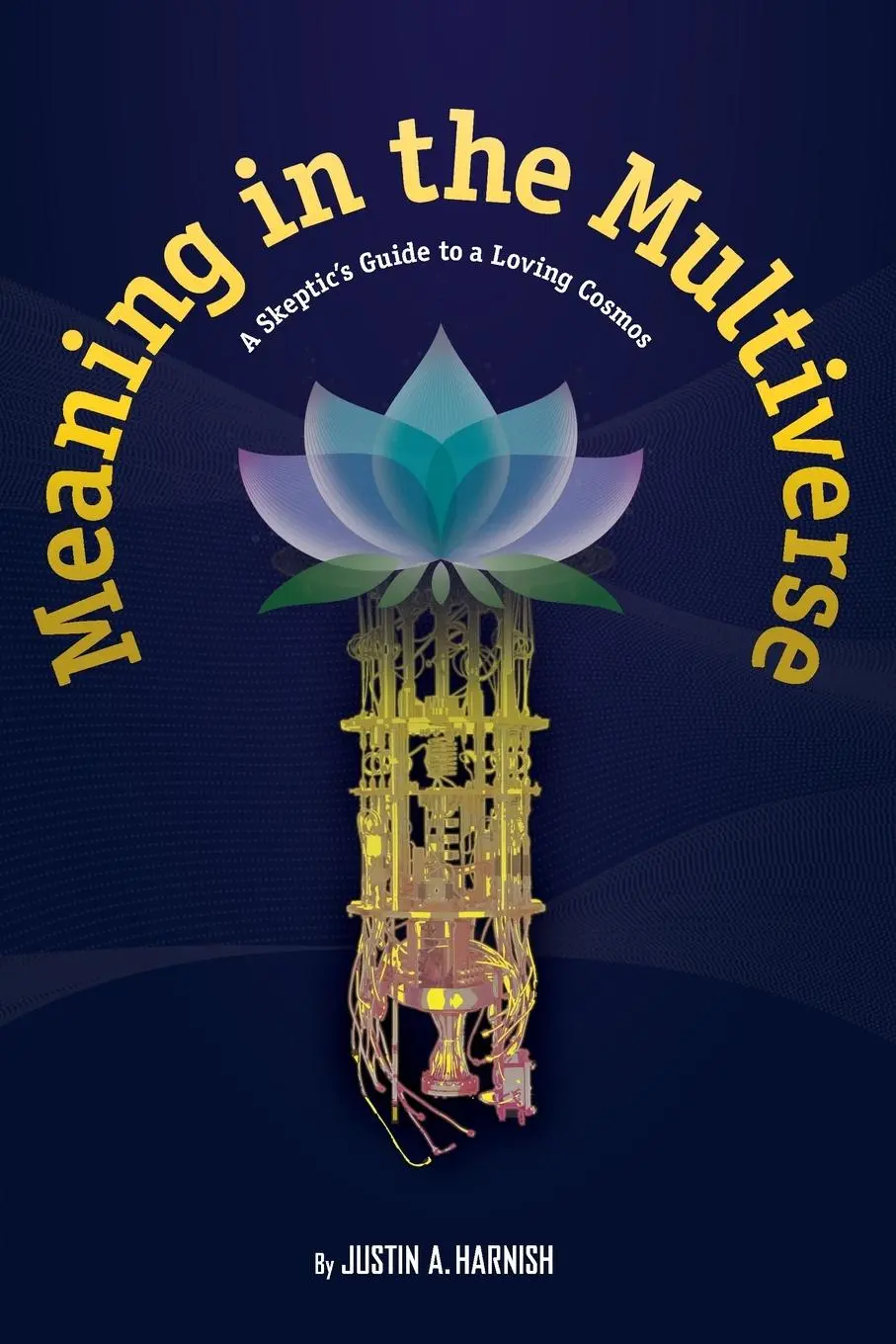 Cover: 9781735658308 | Meaning in the Multiverse | A Skeptic's Guide to a Loving Cosmos