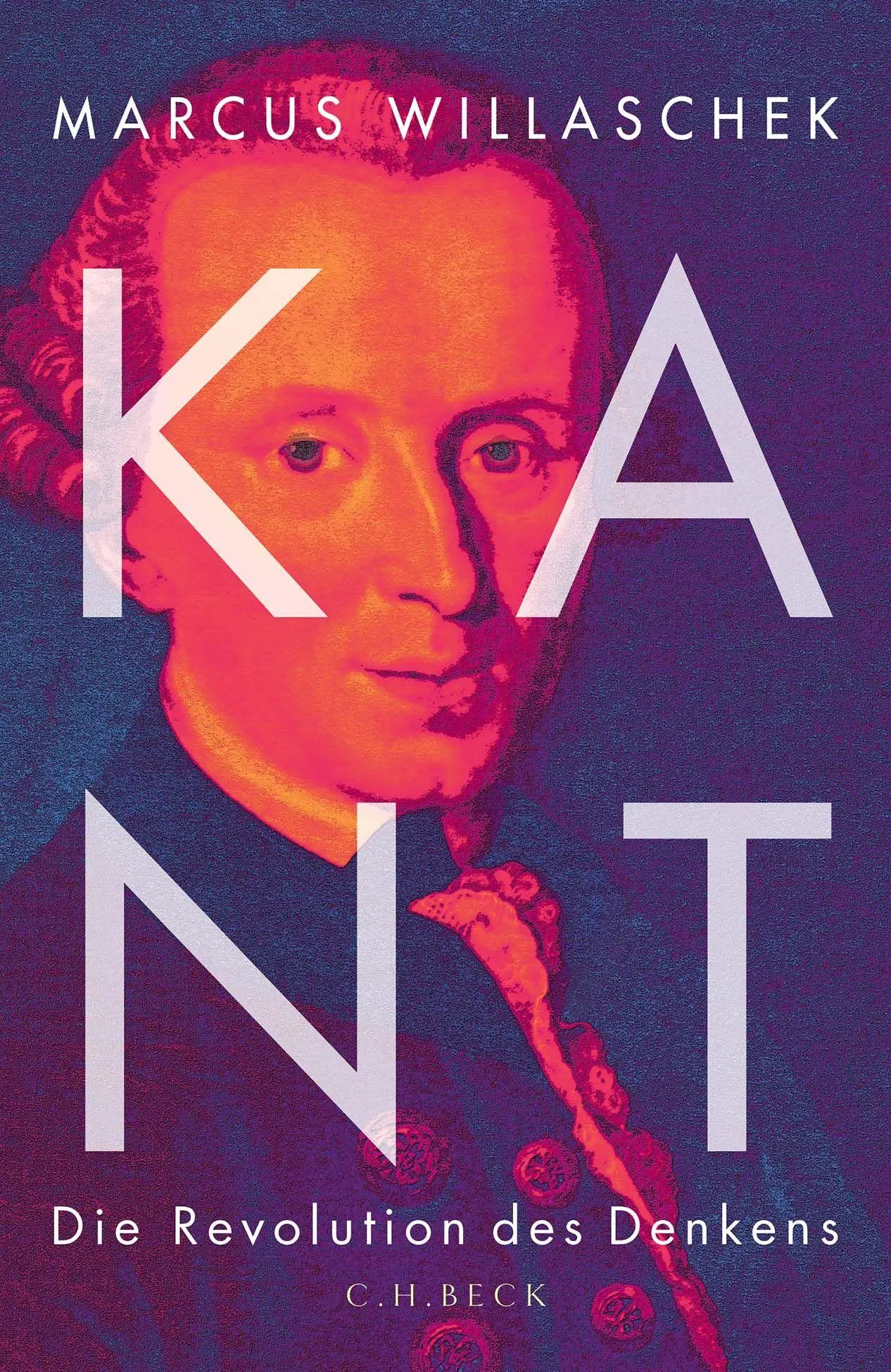 Cover: 9783406848308 | Kant | Die Revolution des Denkens | Marcus Willaschek | Buch | 430 S.