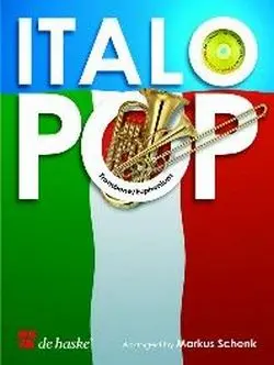 Cover: 9789043128308 | Italo Pop | Markus Schenk | Songbuch (Posaune) | Buch + CD | 2008