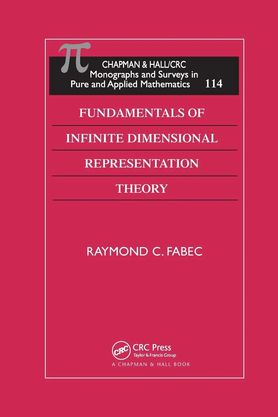 Cover: 9780367398408 | Fundamentals of Infinite Dimensional Representation Theory | Fabec