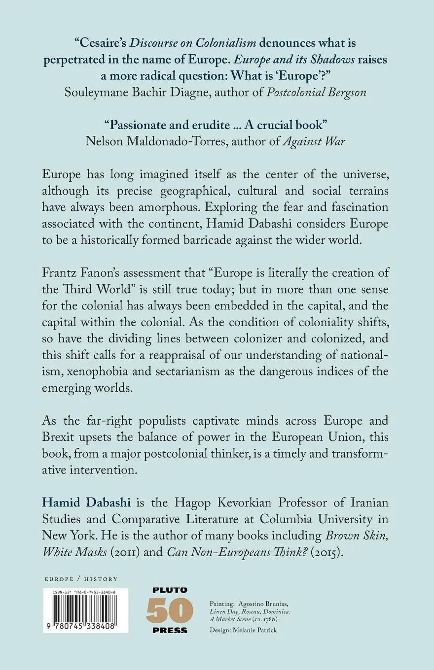 Rückseite: 9780745338408 | Europe and Its Shadows | Coloniality after Empire | Hamid Dabashi
