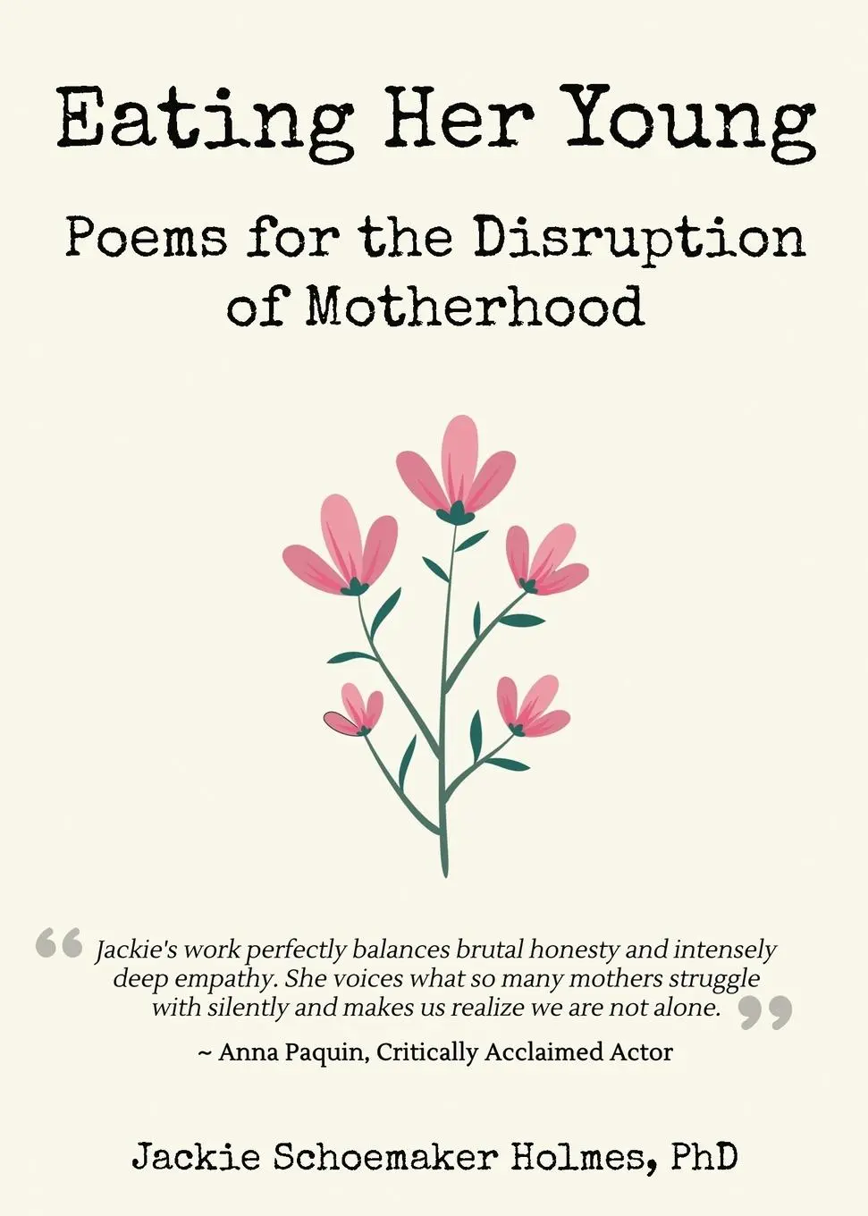Cover: 9781777848408 | Eating Her Young | Poems for the Disruption of Motherhood | Holmes