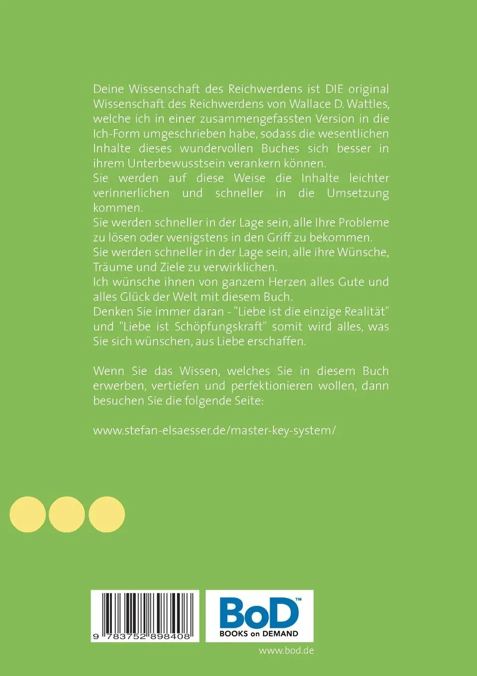 Rückseite: 9783752898408 | Deine Wissenschaft des Reichwerdens | nach Wallace D. Wattles | Buch