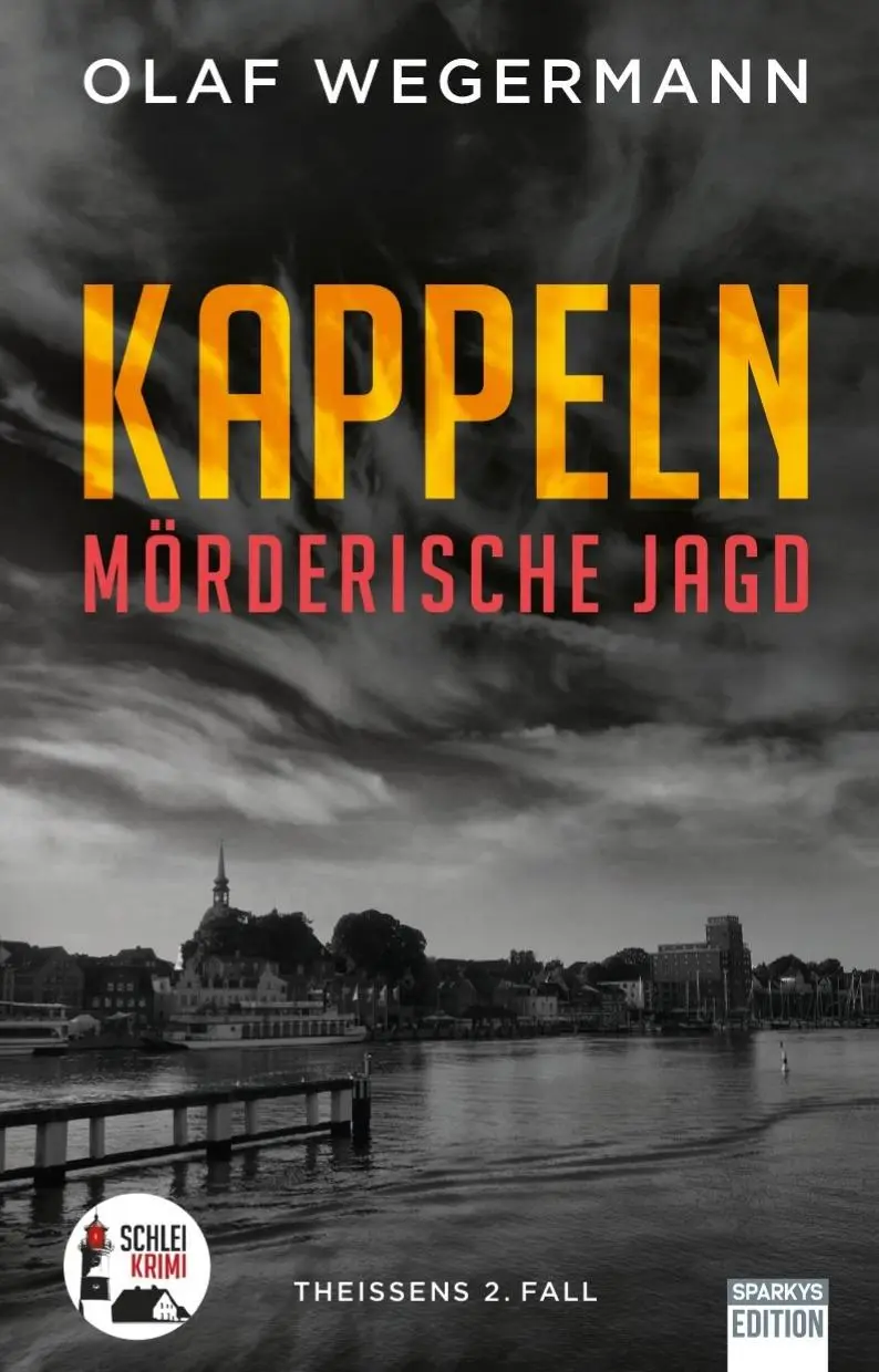 Cover: 9783949768408 | Kappeln - Mörderische Jagd | Theissens 2. Fall | Olaf Wegermann | Buch