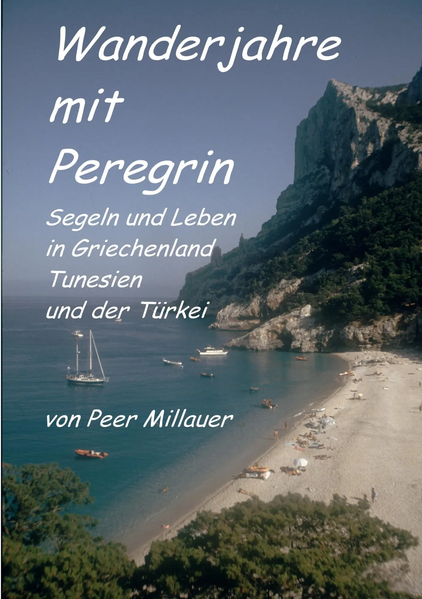 Cover: 9783000068508 | Wanderjahre mit Peregrin | Peer Millauer | Taschenbuch | 380 S. | 2009