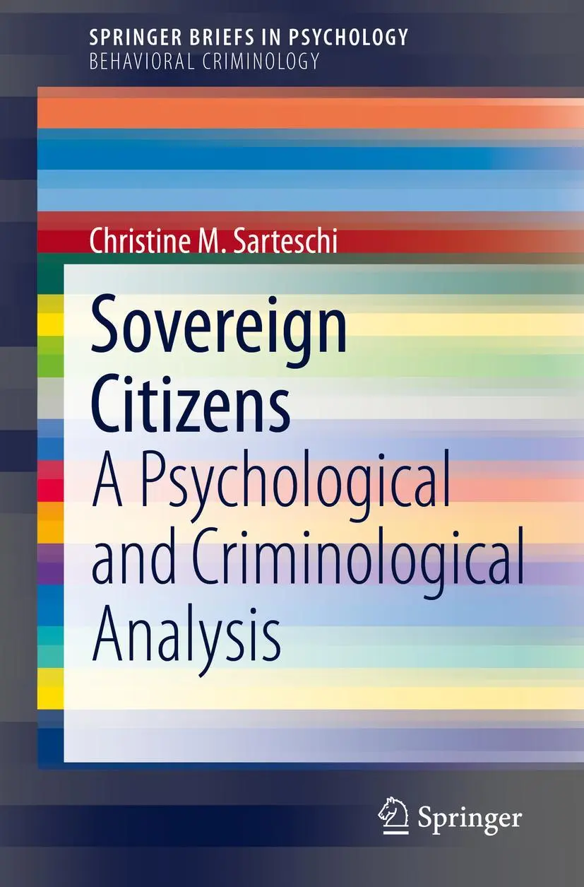 Cover: 9783030458508 | Sovereign Citizens | A Psychological and Criminological Analysis | xv