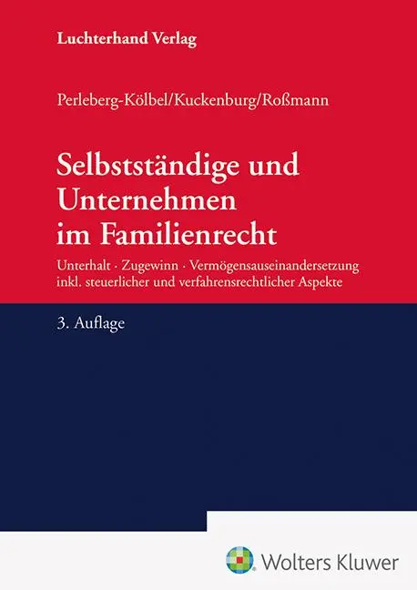 Cover: 9783472098508 | Selbstständige und Unternehmen im Familienrecht | Kuckenburg (u. a.)