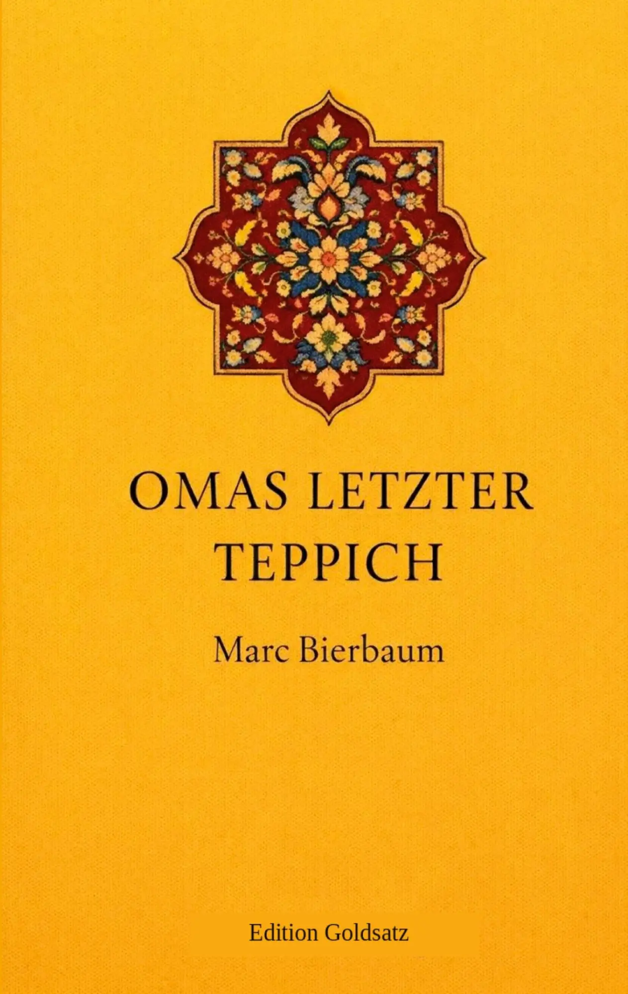 Cover: 9783696388508 | Omas letzter Teppich | Marc Bierbaum | Taschenbuch | 46 S. | Deutsch