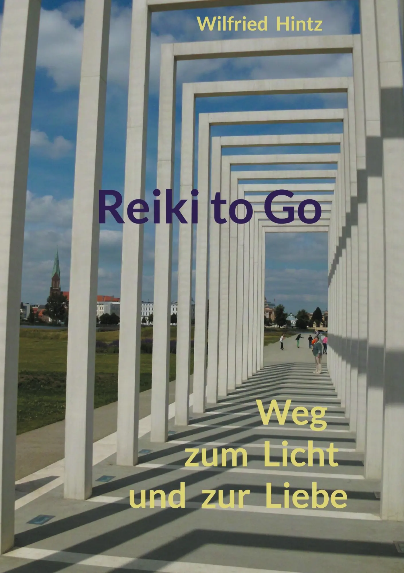 Cover: 9783754318508 | Reiki to Go | Weg zum Licht und zur Liebe | Wilfried Hintz | Buch