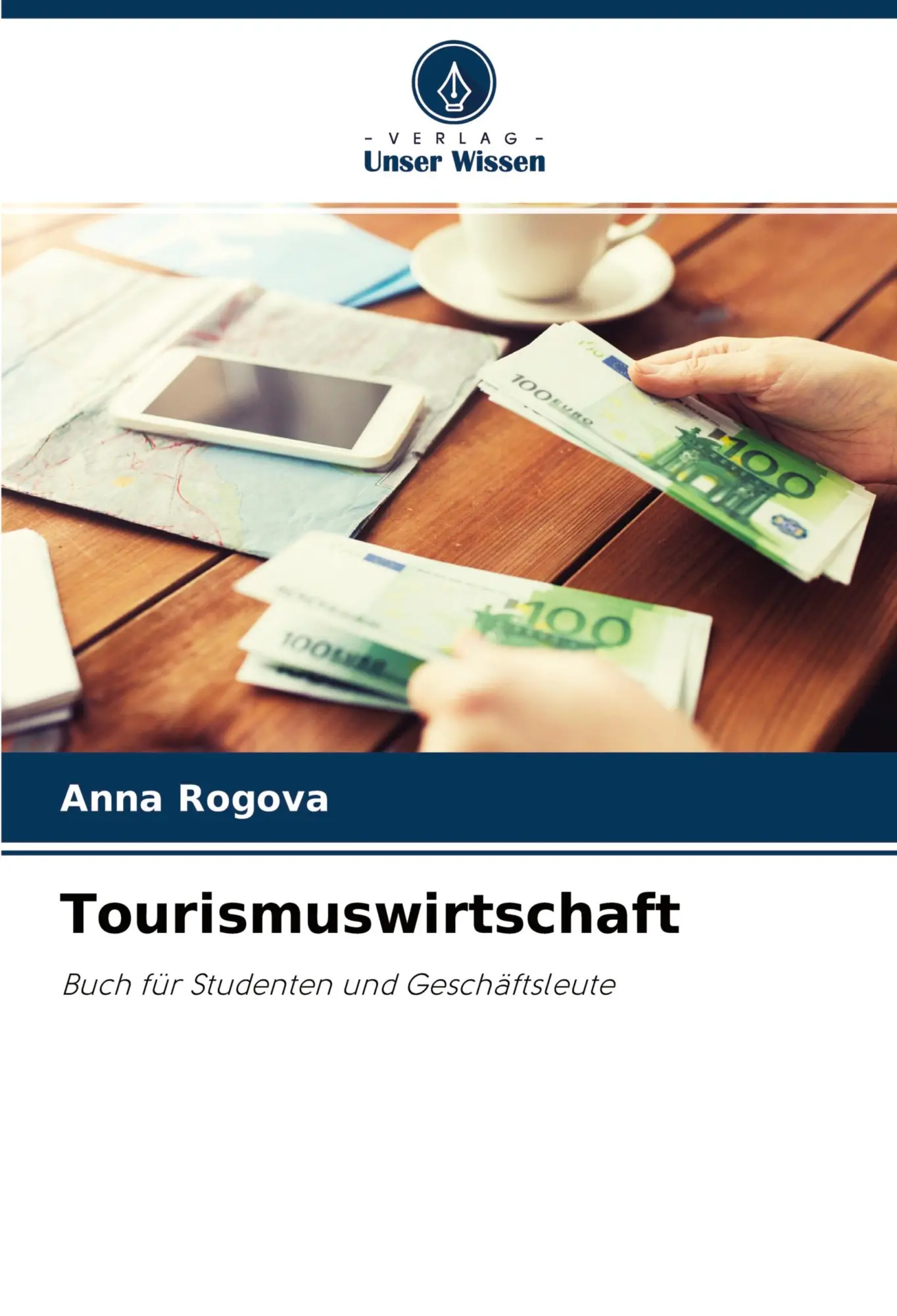 Cover: 9786204018508 | Tourismuswirtschaft | Buch für Studenten und Geschäftsleute | Rogova