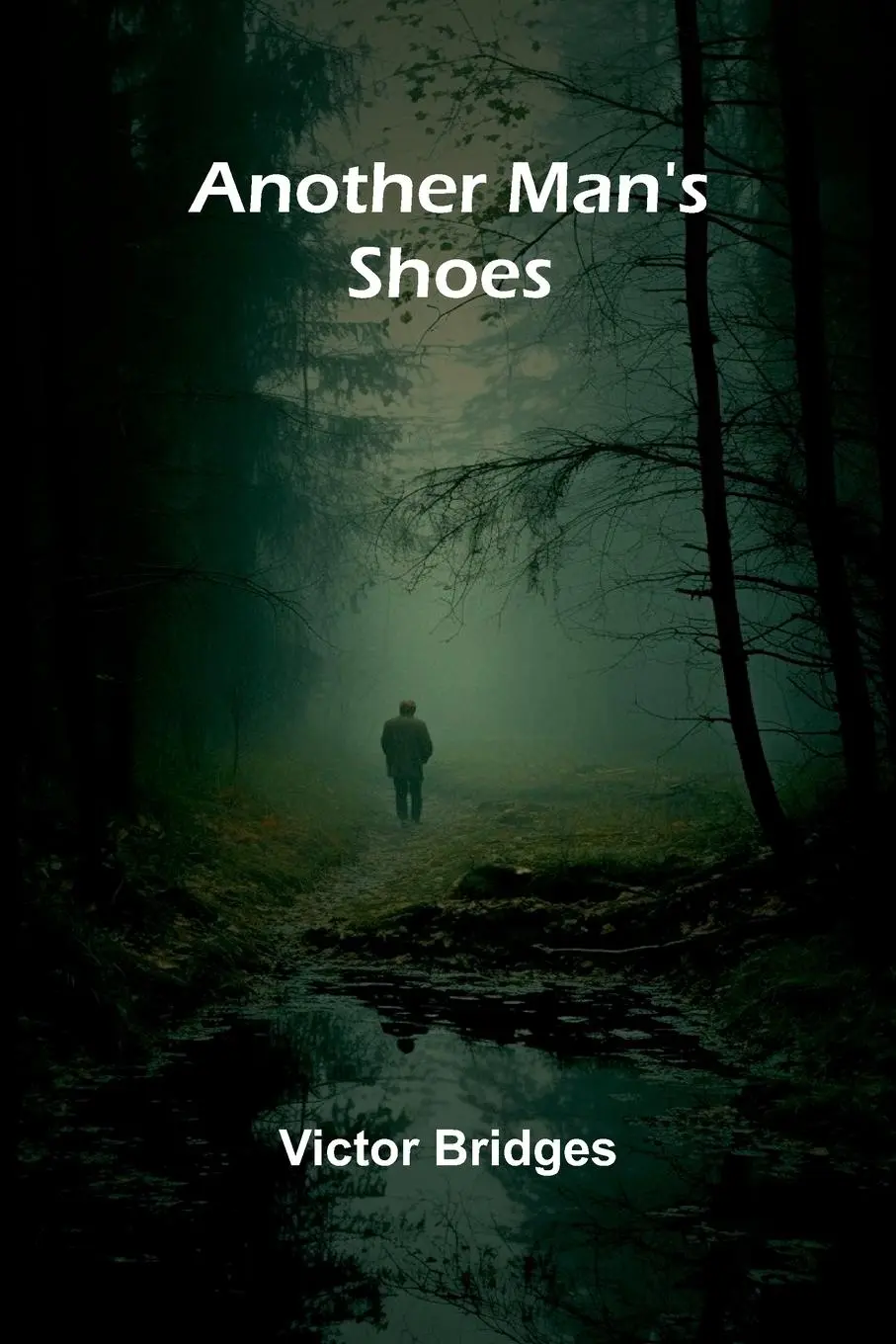 Cover: 9789367248508 | Another Man's Shoes | Victor Bridges | Taschenbuch | Englisch | 2025