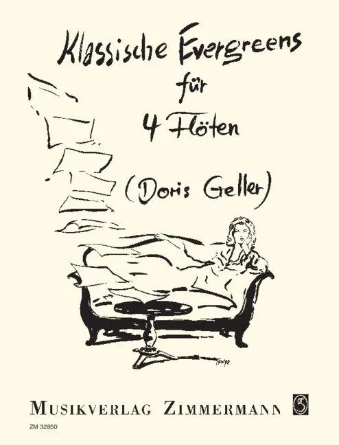 Cover: 9790010328508 | Klassische Evergreens für 4 Flöten | Doris Geller | Broschüre | 76 S.