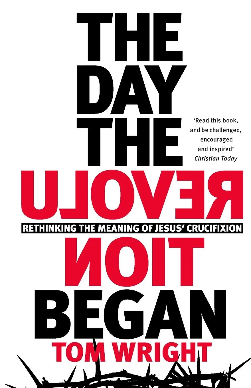Cover: 9780281078608 | The Day the Revolution Began | Tom Wright | Taschenbuch | Englisch