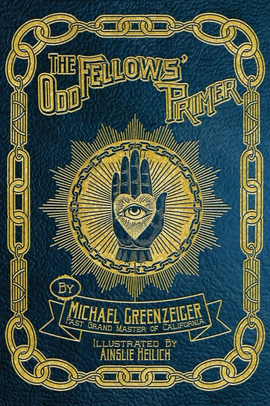 Cover: 9780578938608 | The Odd Fellows' Primer | Michael Greenzeiger | Taschenbuch | Englisch