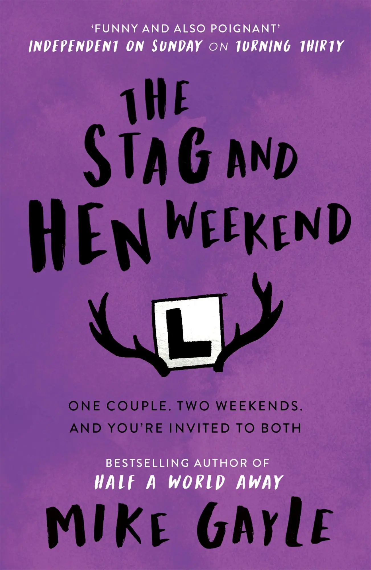 Cover: 9781444708608 | The Stag and Hen Weekend | Mike Gayle | Taschenbuch | Englisch | 2013