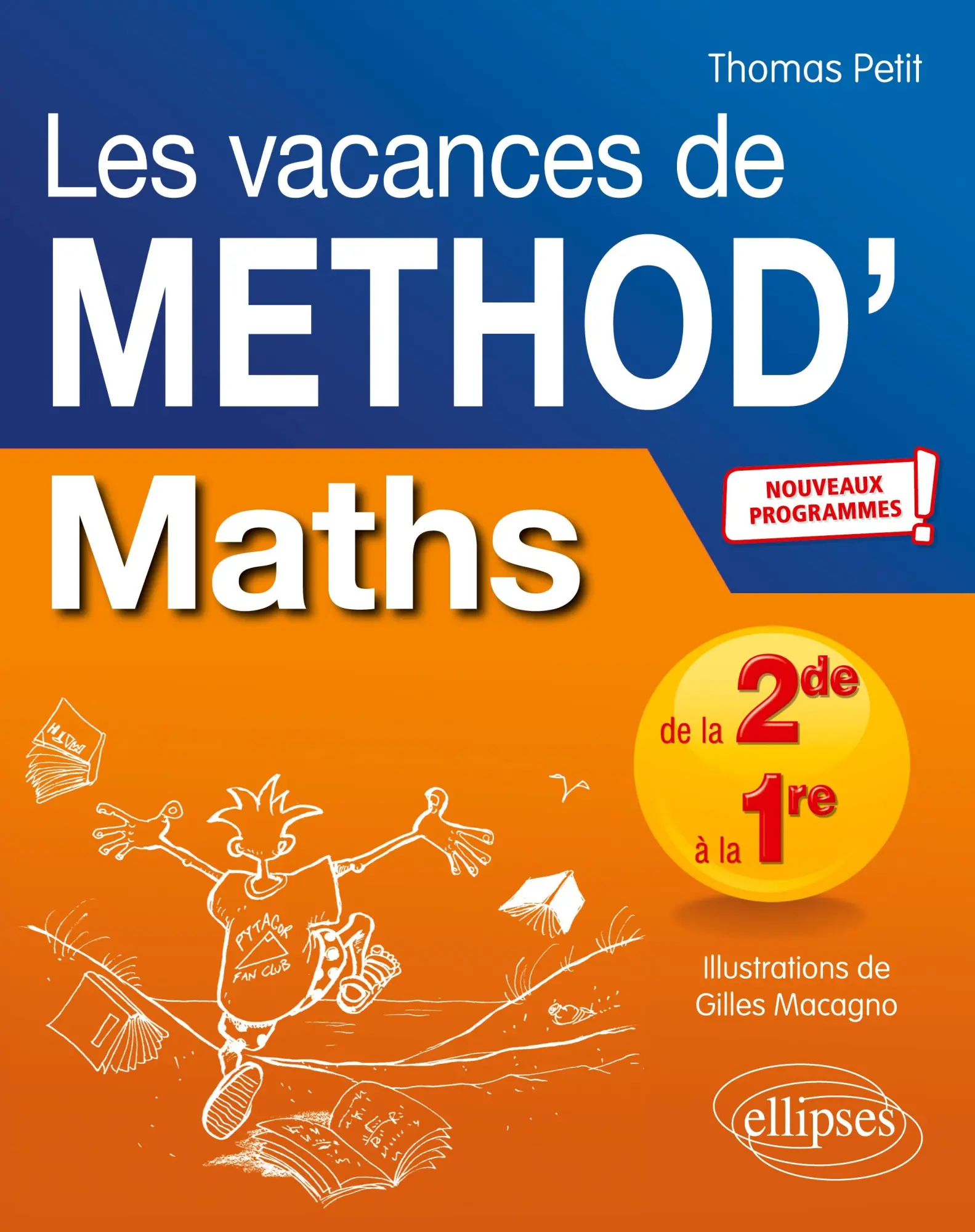 Cover: 9782340038608 | Maths de la 2de à la 1re - Les vacances de Méthod' - Nouveaux...