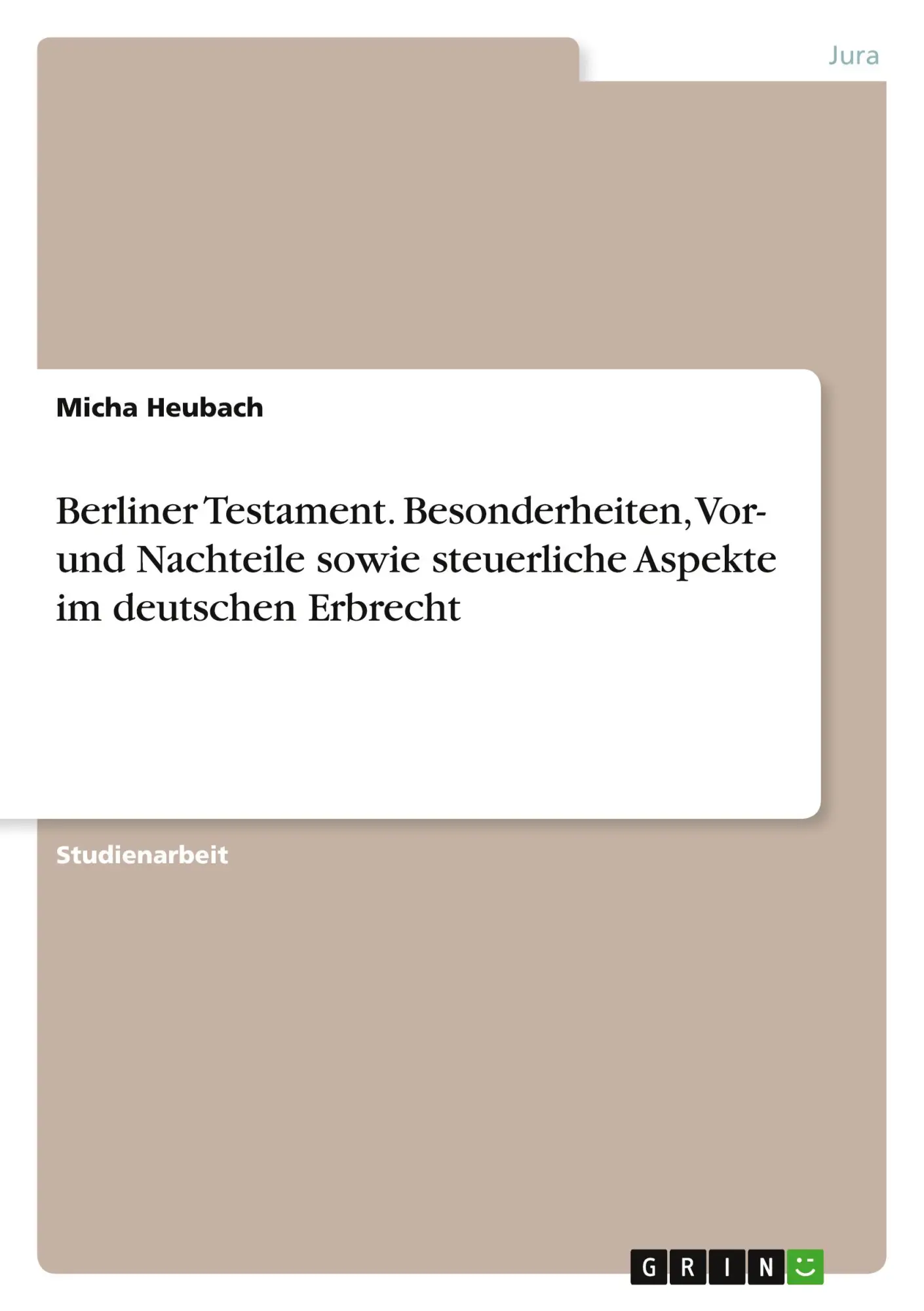 Cover: 9783346978608 | Berliner Testament. Besonderheiten, Vor- und Nachteile sowie...