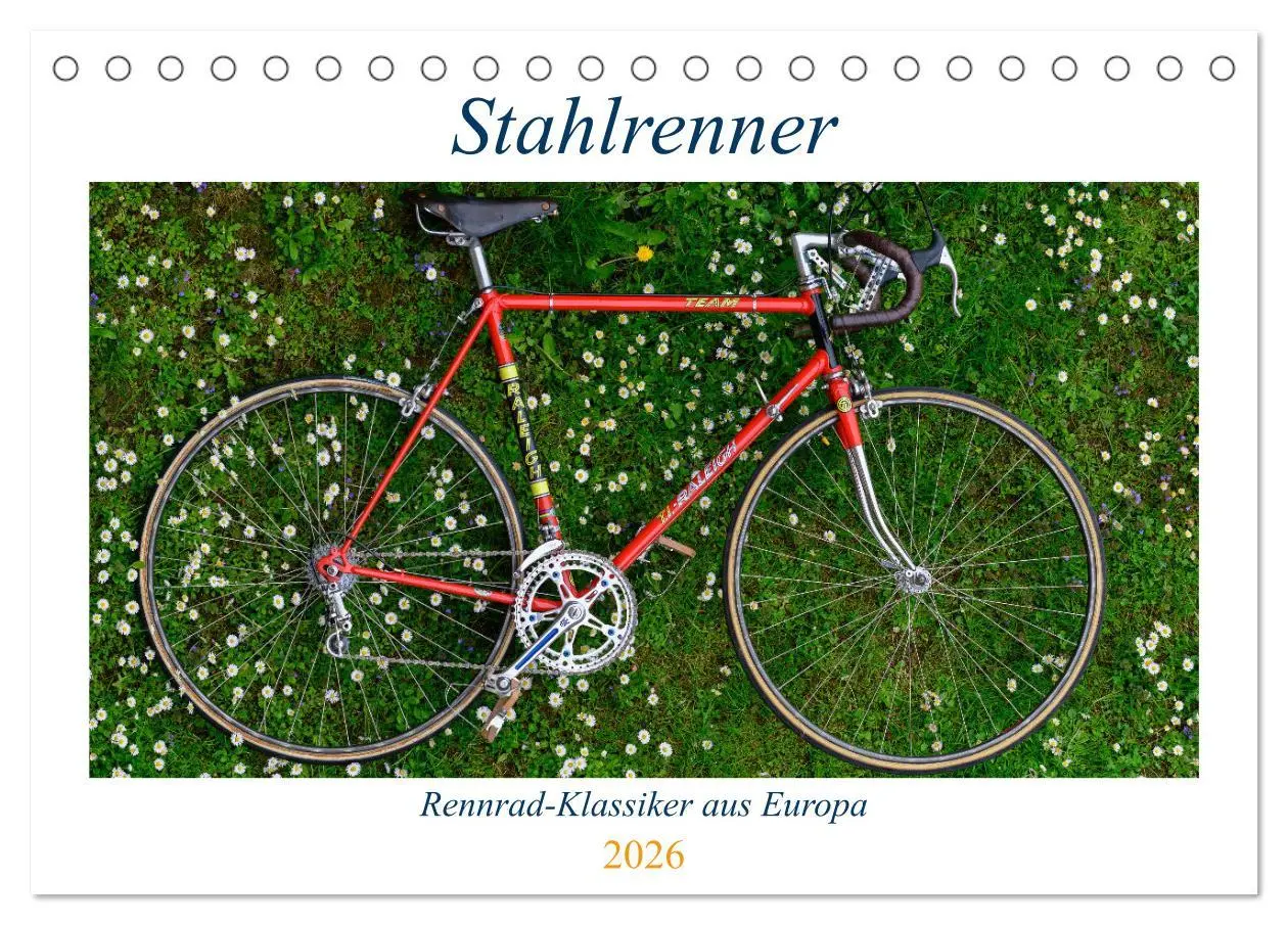 Cover: 9783457548608 | Stahlrenner - Rennrad-Klassiker aus Europa (Tischkalender 2026 DIN...