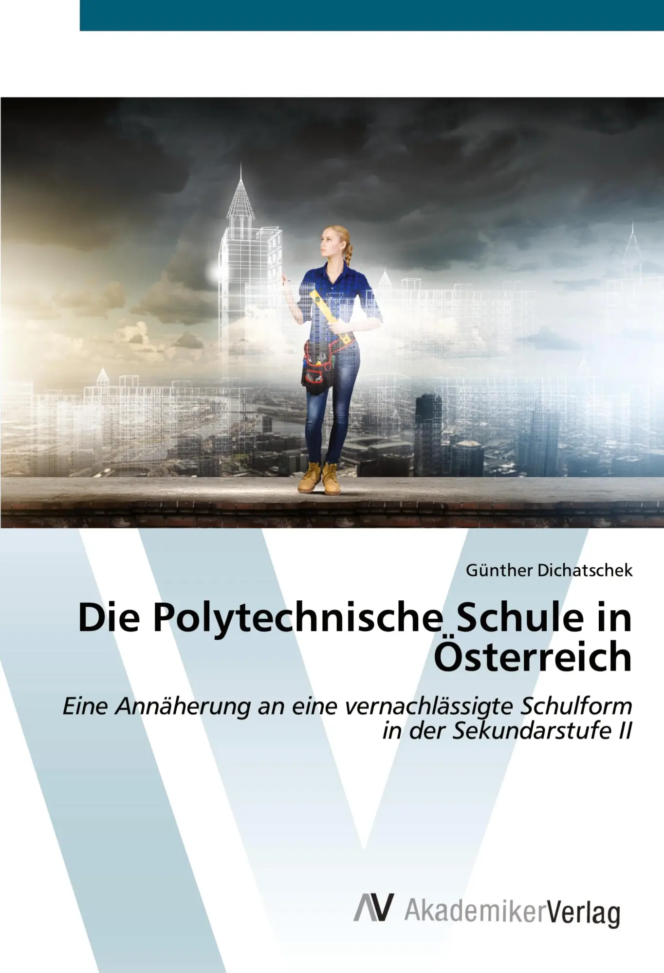 Cover: 9783639498608 | Die Polytechnische Schule in Österreich | Günther Dichatschek | Buch