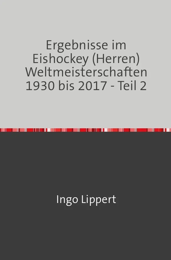 Cover: 9783745018608 | Sportstatistik / Ergebnisse im Eishockey (Herren)...