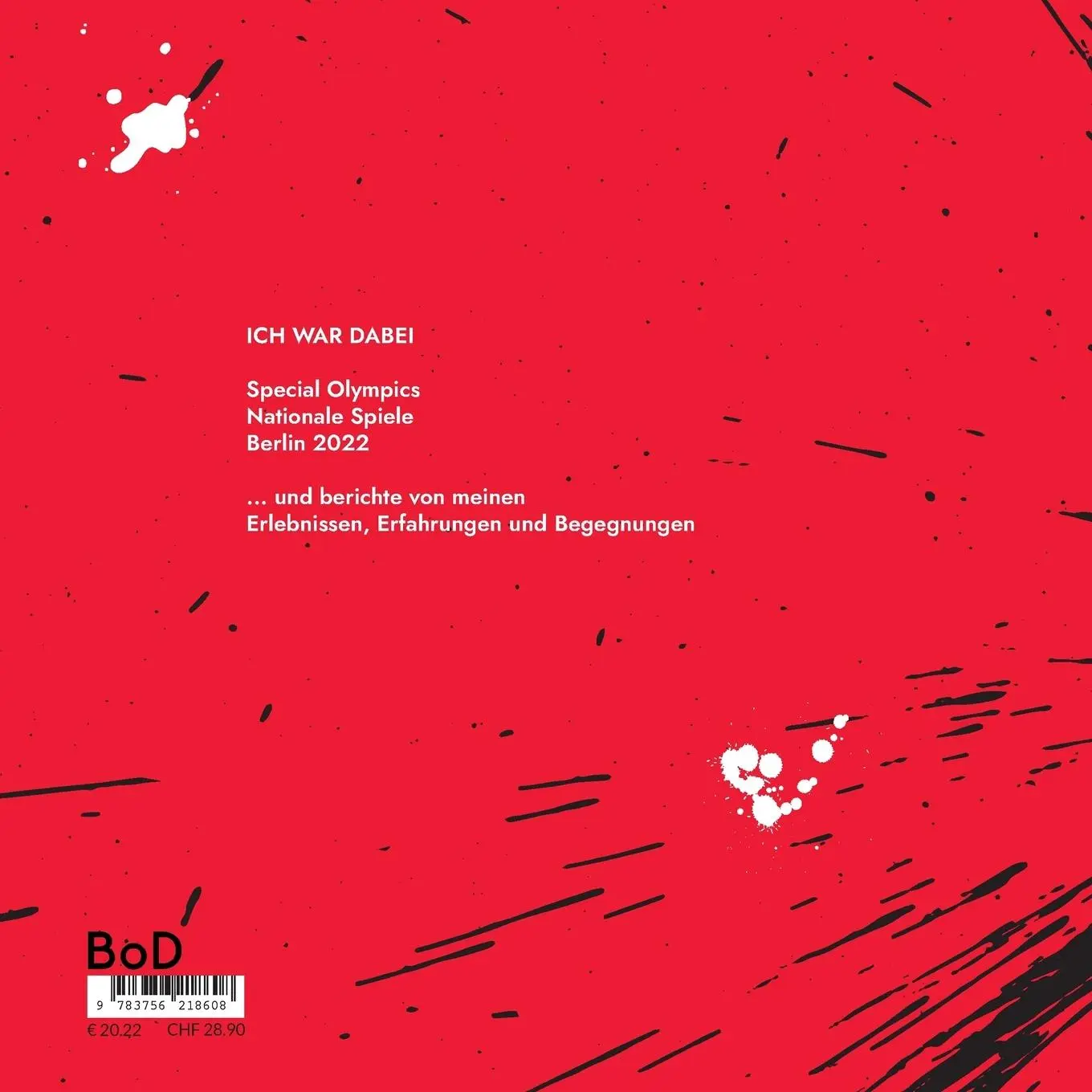 Rückseite: 9783756218608 | Barbara Ellen Speckner ICH WAR DABEI | Barbara Ellen Speckner | Buch