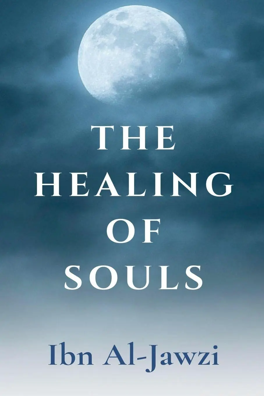 Cover: 9798201828608 | The Healing Of Souls | Ibn Al-Jawzi | Taschenbuch | Englisch | 2021