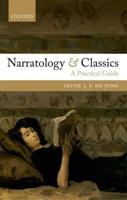 Cover: 9780199688708 | NARRATOLOGY &amp; CLASSICS | A Practical Guide | Irene J. F. de Jong