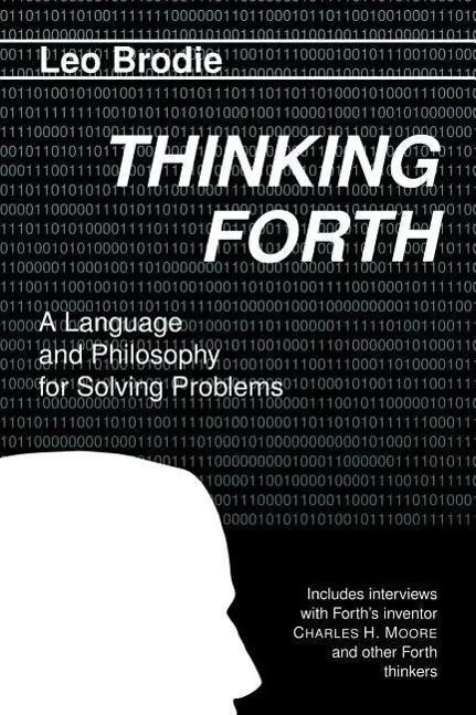 Cover: 9780976458708 | Thinking Forth | Leo Brodie | Taschenbuch | Kartoniert / Broschiert
