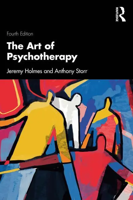 Cover: 9781032548708 | The Art of Psychotherapy | Jeremy Holmes (u. a.) | Taschenbuch | 2023