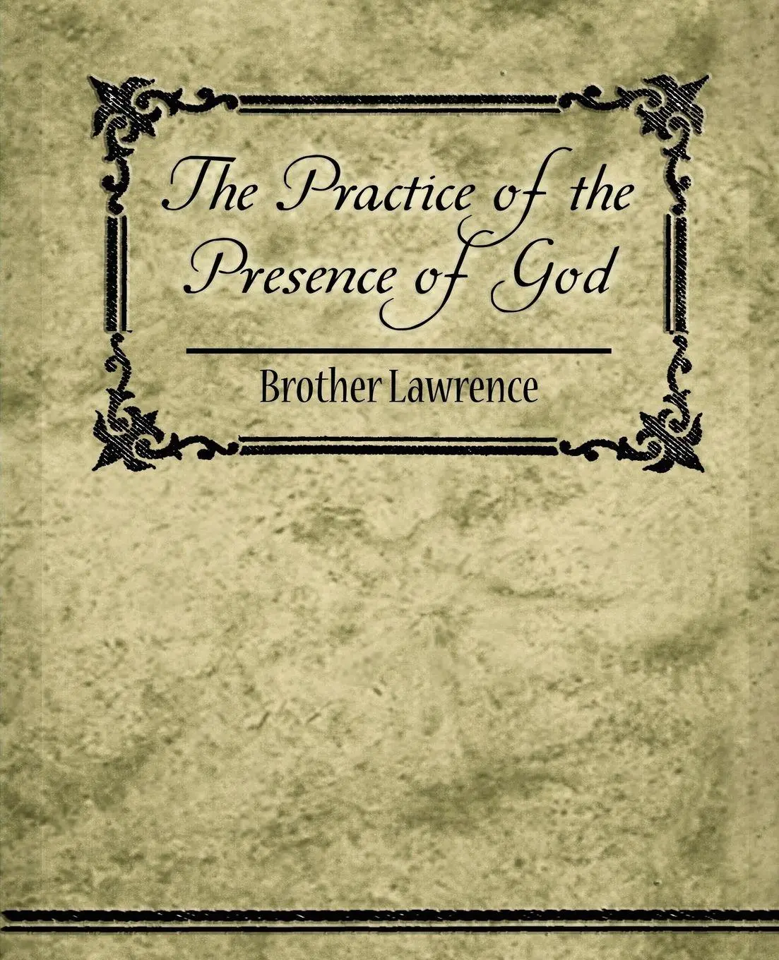 Cover: 9781604248708 | The Practice of the Presence of God | Brother Lawrence | Taschenbuch