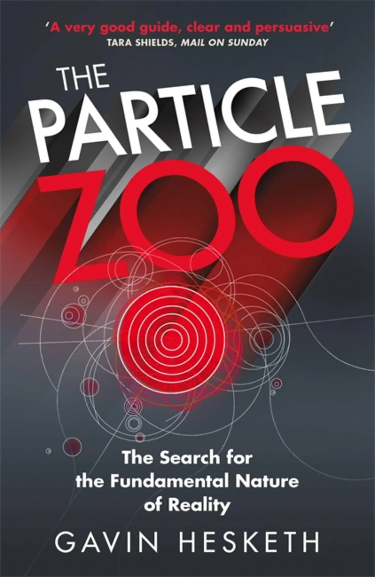 Cover: 9781784298708 | The Particle Zoo | The Search for the Fundamental Nature of Reality