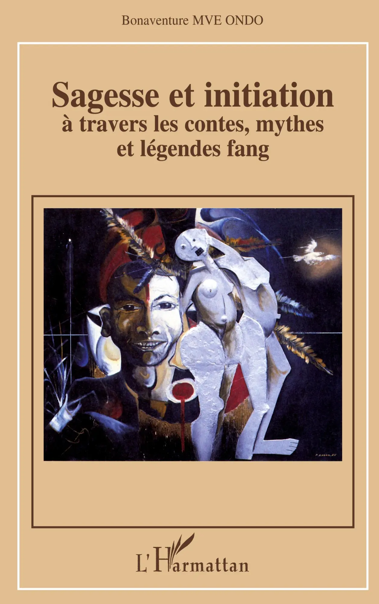 Cover: 9782296028708 | Sagesse et initiation à travers les contes, mythes et légendes fang