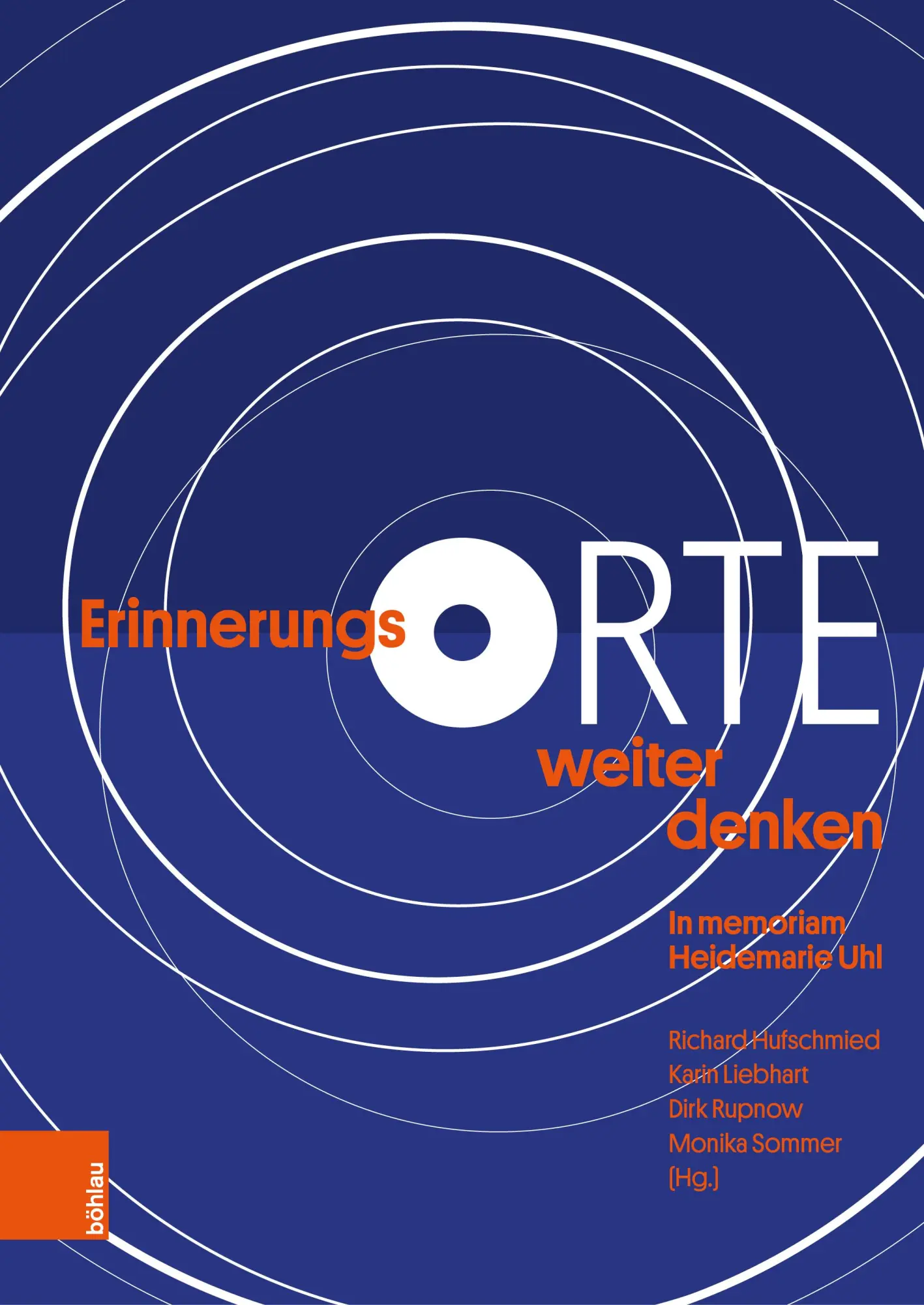 Cover: 9783205218708 | ErinnerungsORTE weiter denken | In memoriam Heidemarie Uhl | Buch