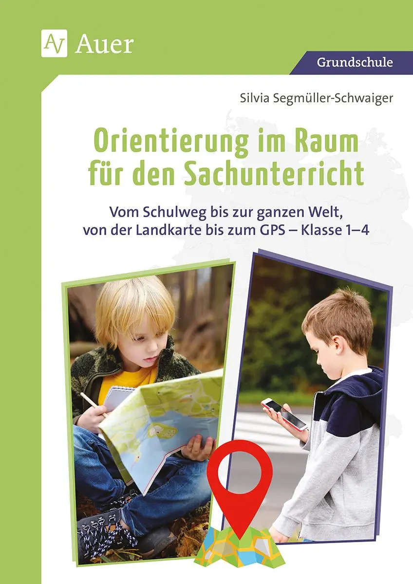 Cover: 9783403078708 | Orientierung im Raum für den Sachunterricht | Segmüller-Schwaiger