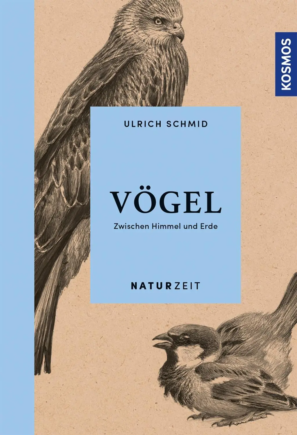 Cover: 9783440158708 | Naturzeit Vögel | Zwischen Himmel und Erde | Ulrich Schmid | Buch