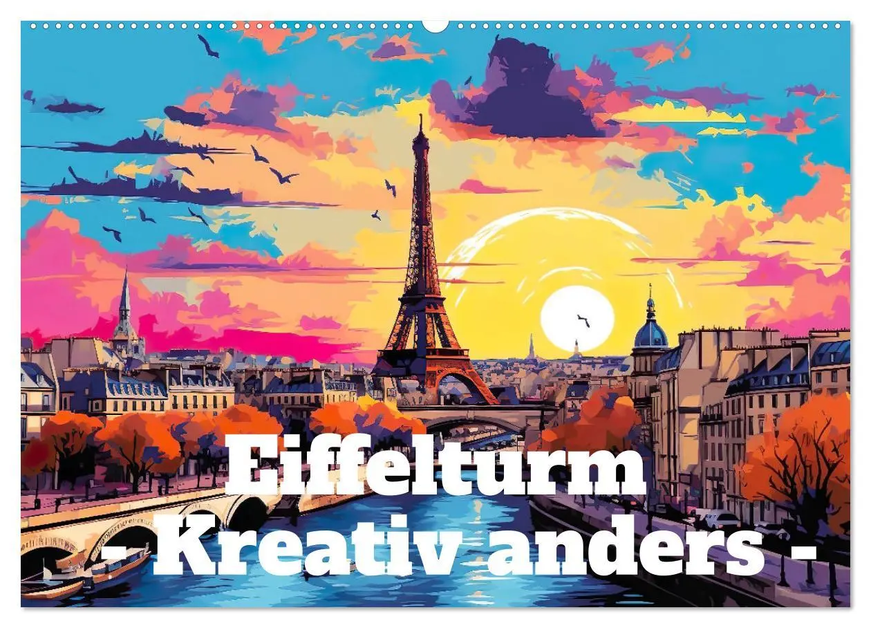 Cover: 9783457398708 | Eiffelturm: Kreativ anders (Wandkalender 2026 DIN A2 quer),...