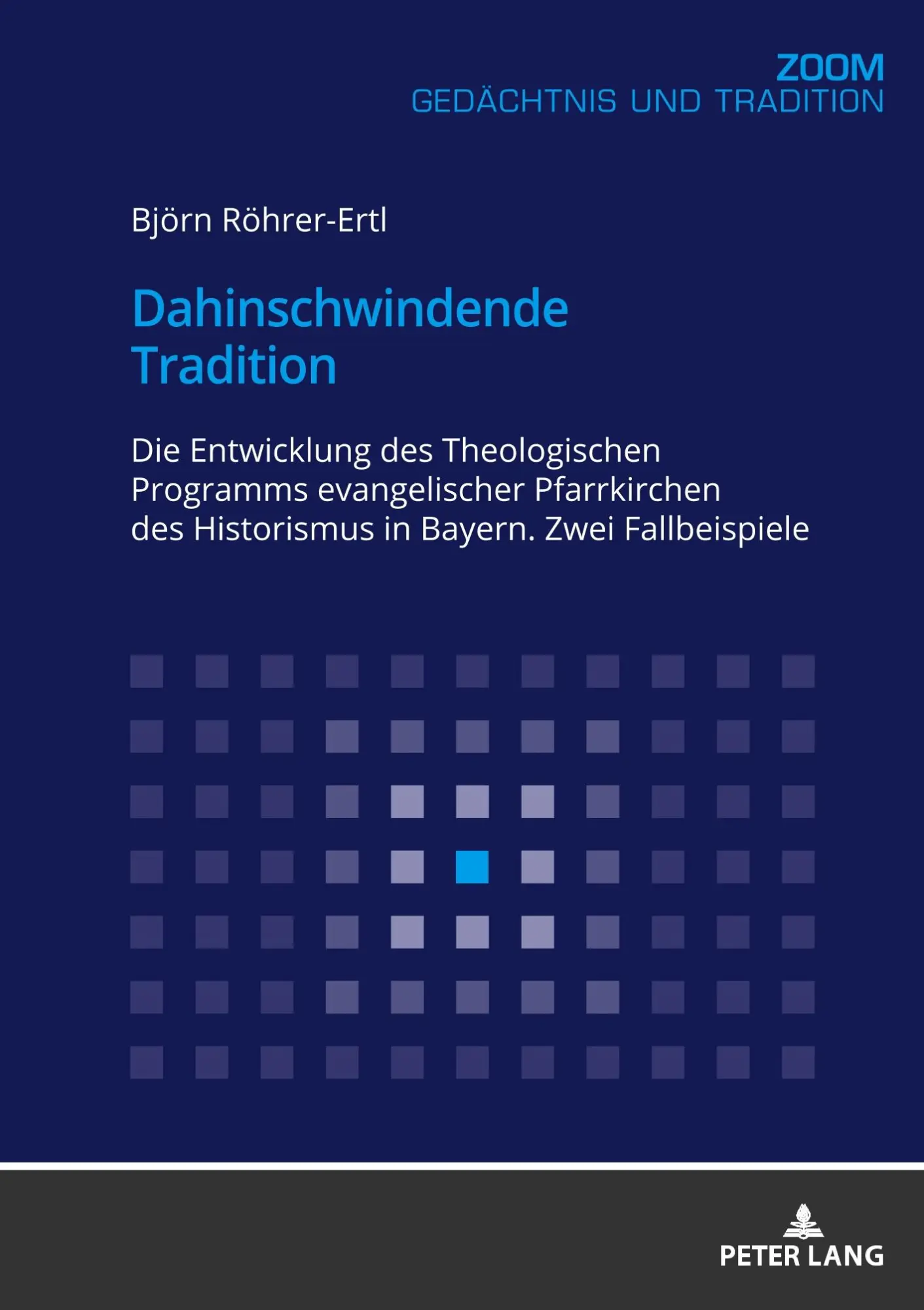 Dahinschwindende Tradition: Die Entwicklung des Theologischen Programms evangelischer Pfarrkirchen des Historismus in Bayern. Zwei Fallbeispiele