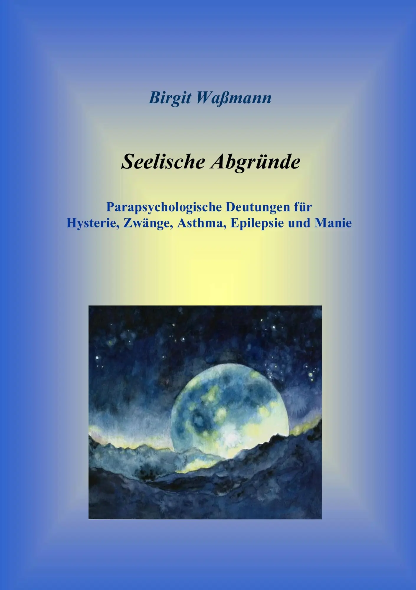 Cover: 9783740748708 | Seelische Abgründe | Birgit Waßmann | Taschenbuch | Paperback | 312 S.