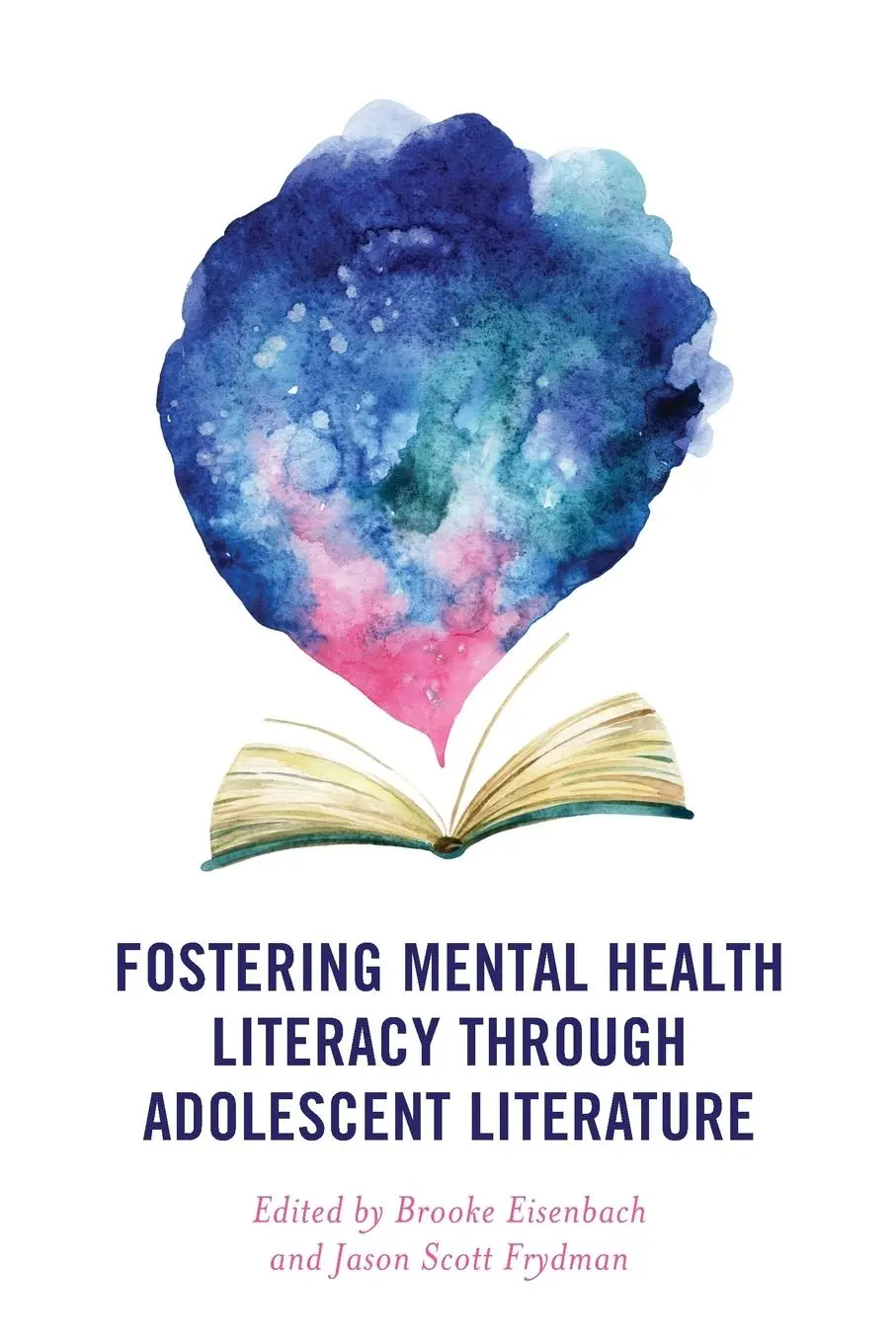 Cover: 9781475858808 | Fostering Mental Health Literacy through Adolescent Literature | Buch