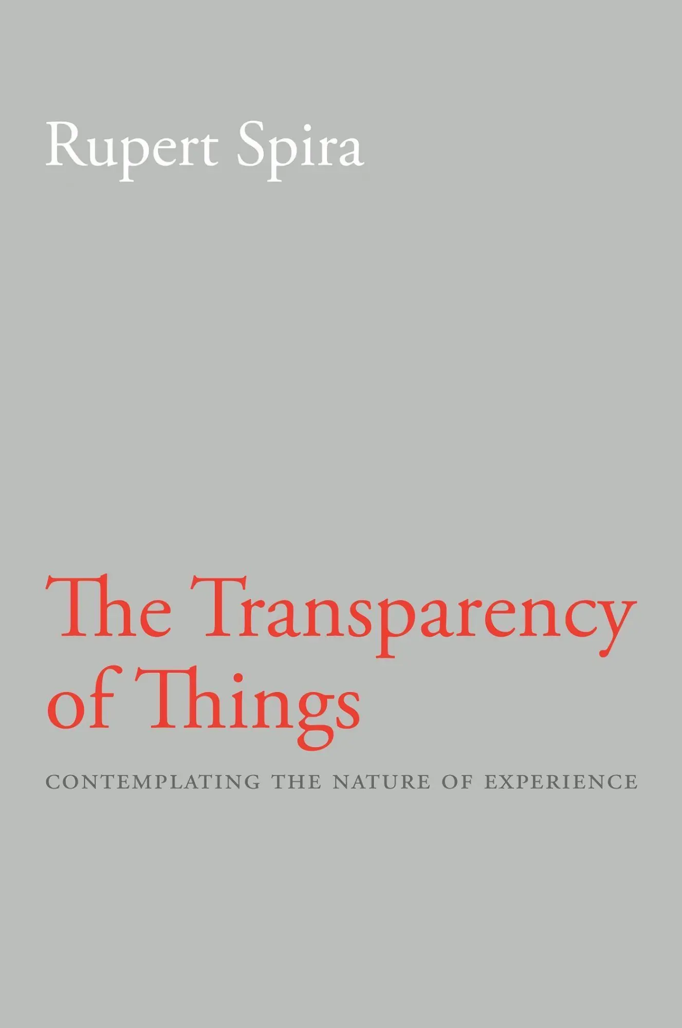 Cover: 9781626258808 | The Transparency of Things | Contemplating the Nature of Experience