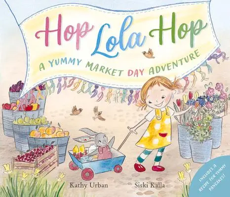Cover: 9781912678808 | Hop Lola Hop - A Yummy Market Day Adventure: Hop Lola Hop | Urban