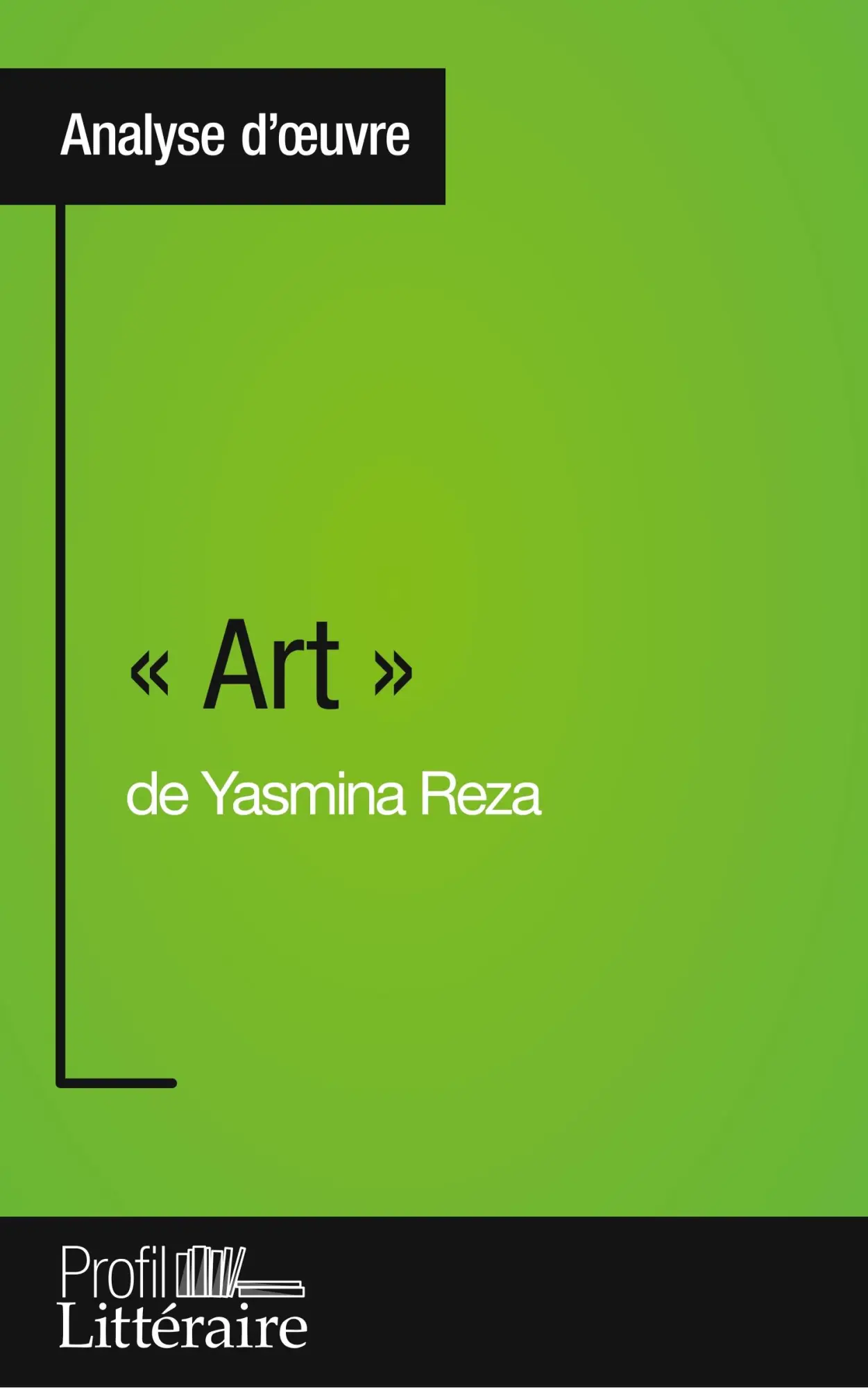 Cover: 9782806268808 | ' Art ' de Yasmina Reza (Analyse approfondie) | Samuel Duvivier | Buch