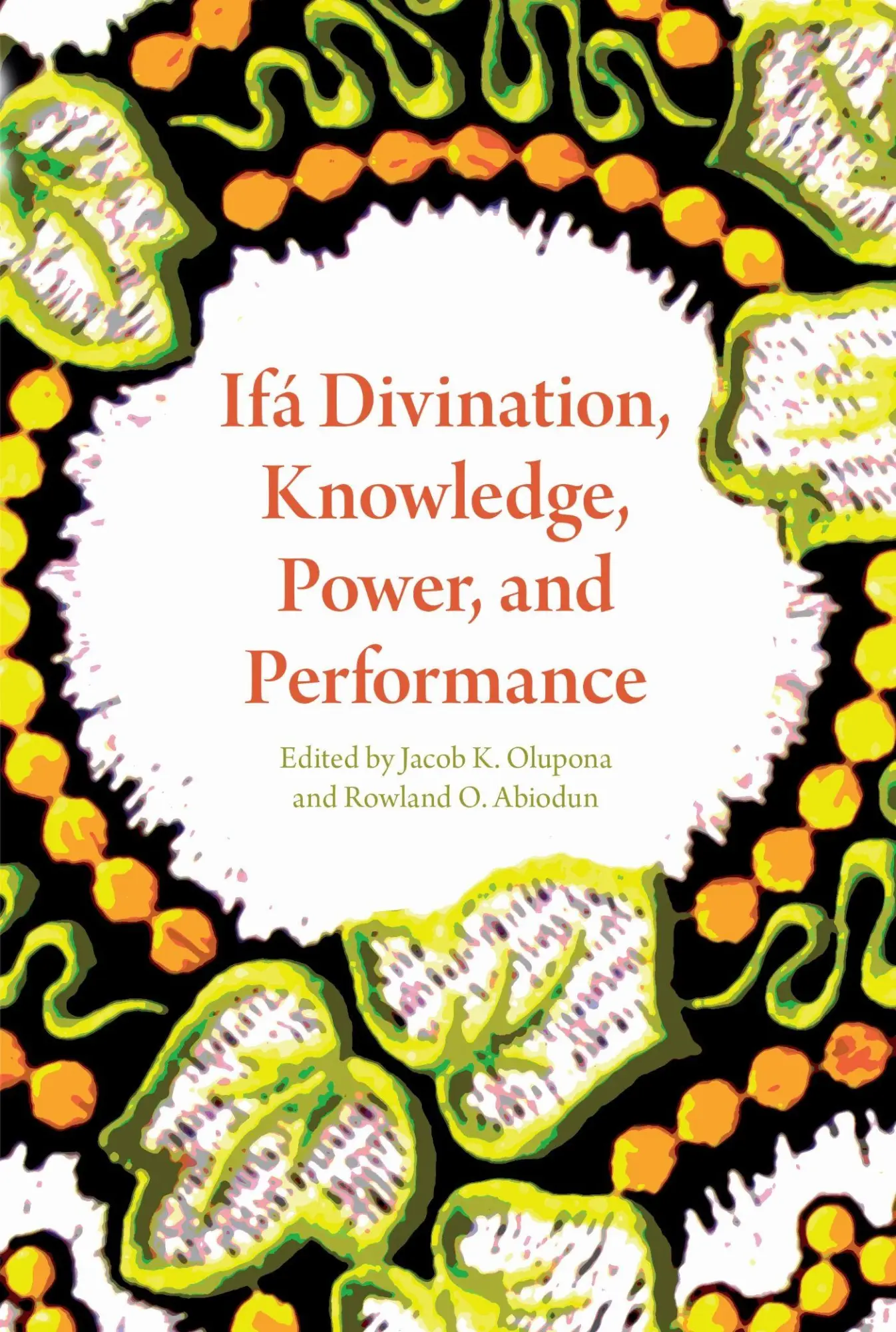 Cover: 9780253018908 | Ifa Divination, Knowledge, Power, and Performance | Olupona (u. a.)