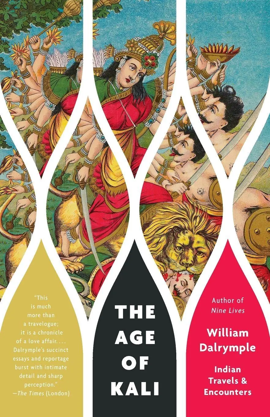 Cover: 9780307948908 | The Age of Kali | Indian Travels &amp; Encounters | William Dalrymple