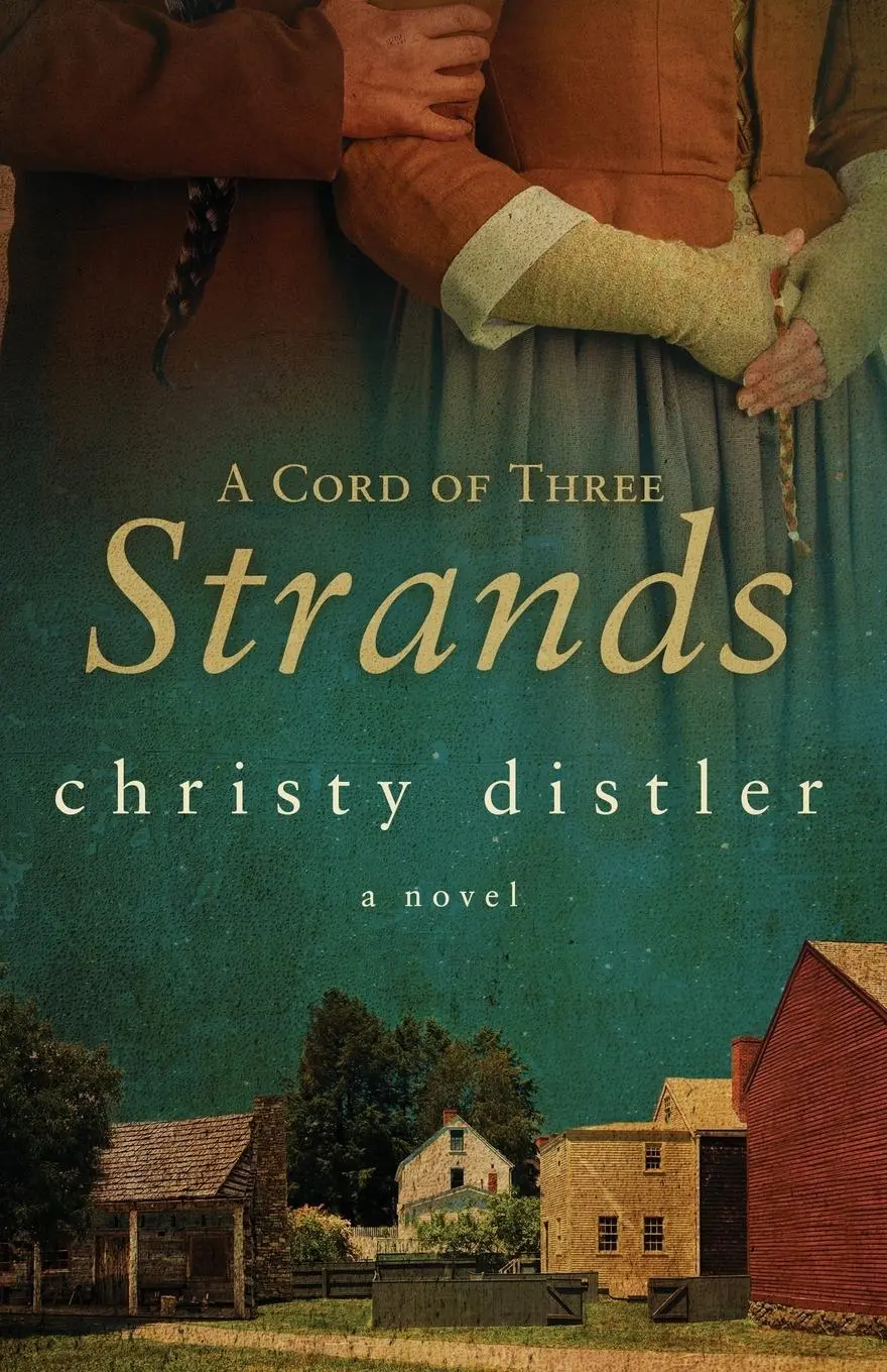 Cover: 9781734778908 | A Cord of Three Strands | Christy Distler | Taschenbuch | Englisch