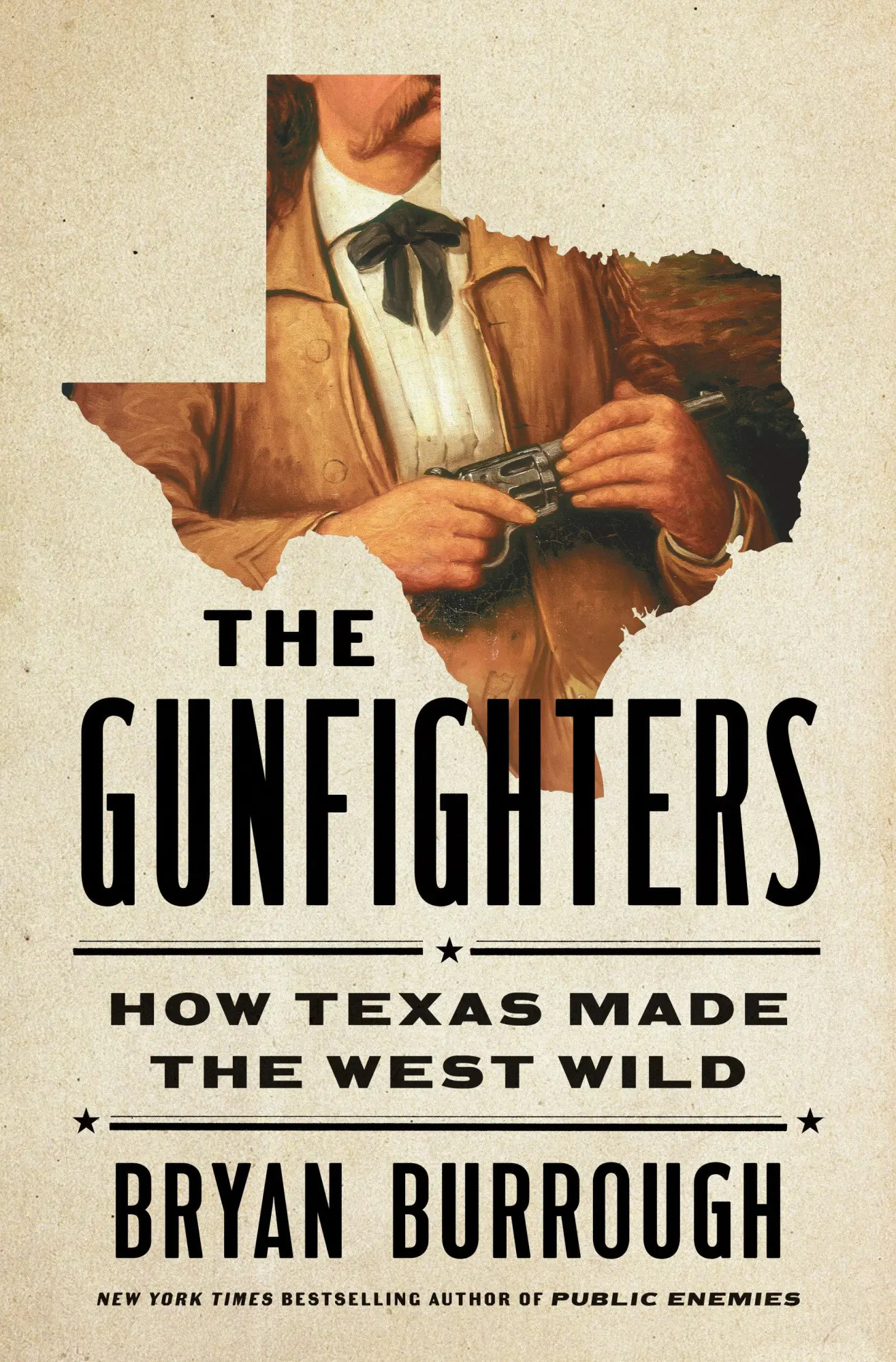 Cover: 9781984878908 | The Gunfighters | How Texas Made the West Wild | Bryan Burrough | Buch