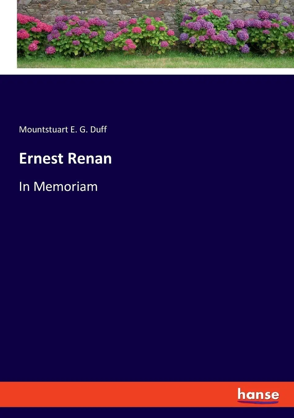 Ernest Renan - Mountstuart E G Duff Kartoniert (TB)