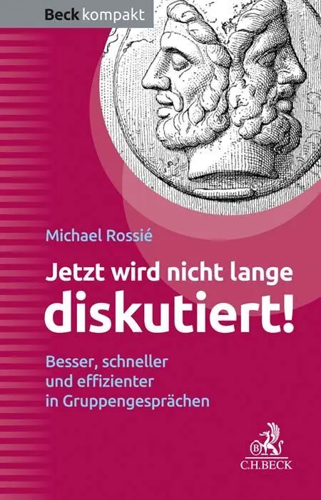 Cover: 9783406718908 | Jetzt wird nicht lange diskutiert! | Michael Rossié | Taschenbuch